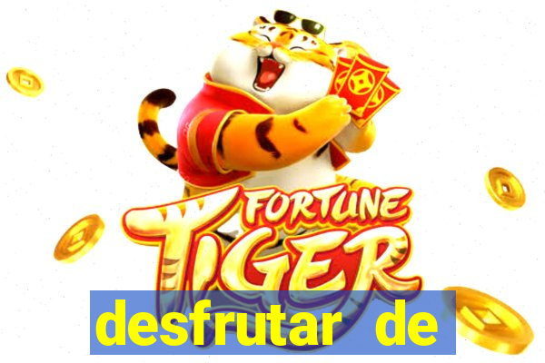 desfrutar de dinheiro atualizado